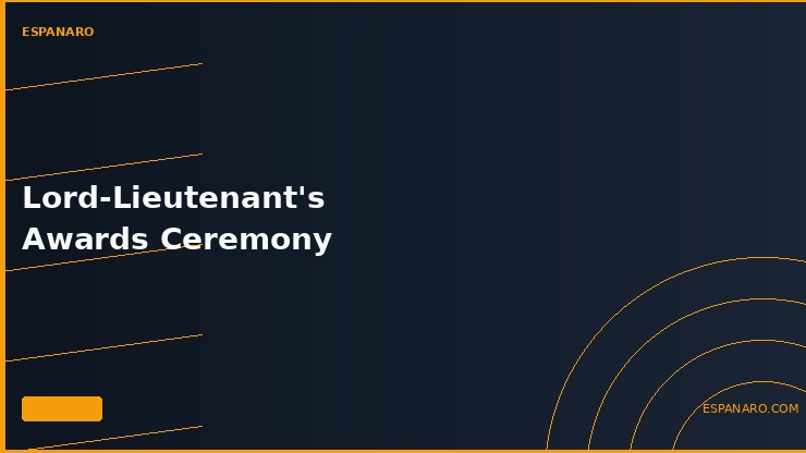 Attendance to the Lord-Lieutenant’s and Lieutenant Governor’s Awards